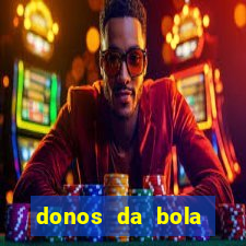 donos da bola bahia net